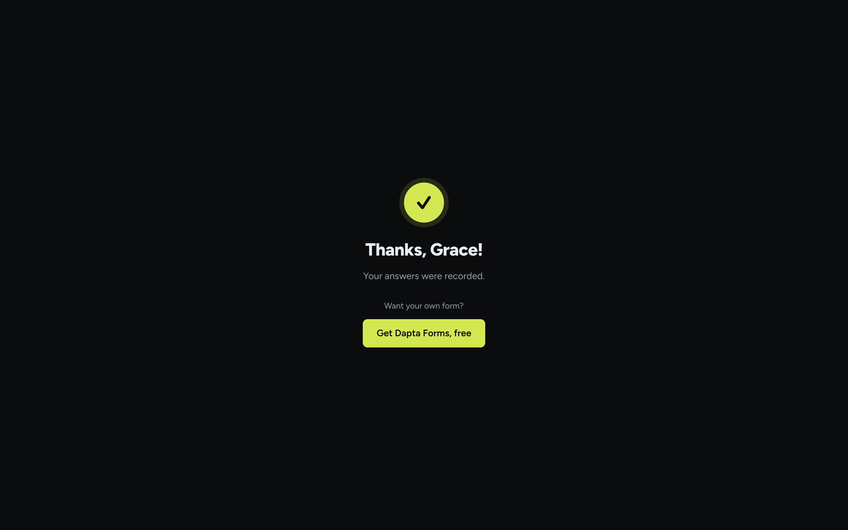 The ending screen with a check mark, the heading Thanks, Grace! and the message Your answers were recorded
