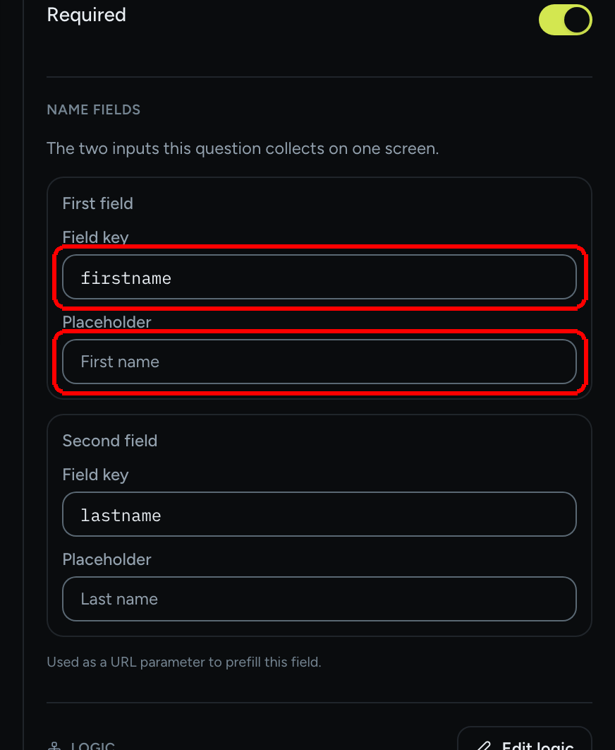The Name fields section with First field and Second field, each with a Field key and a Placeholder