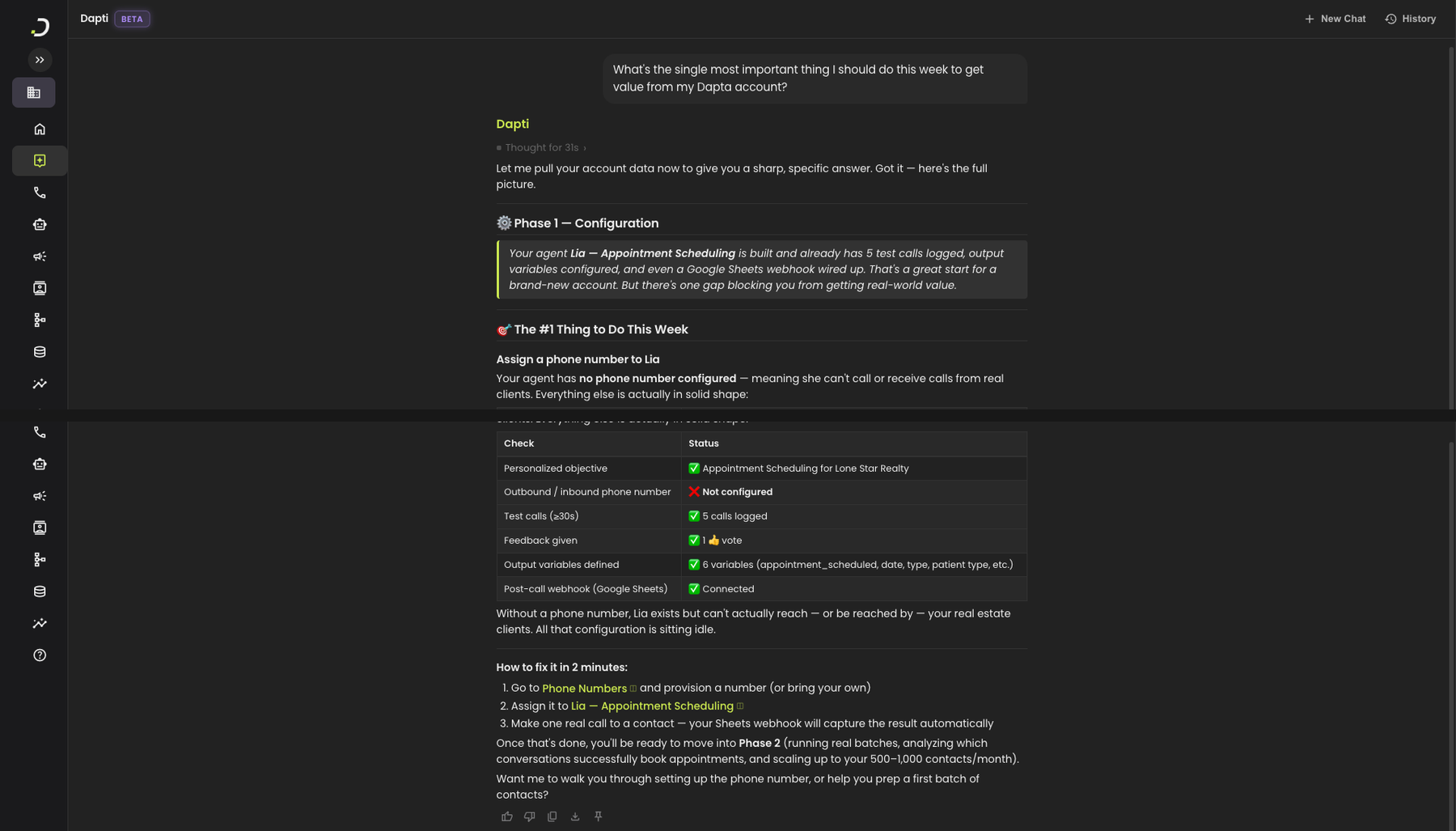Dapti recommending the single highest-impact next step (assign a phone number to Lia), with a brief explanation of why, a status table confirming everything else is in good shape, and a 2-minute step-by-step guide for completing the fix
